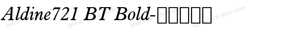 Aldine721 BT Bold字体转换